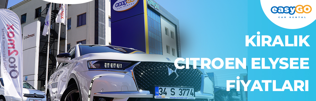 KİRALIK CITROEN C ELYSSE FİYATLARI